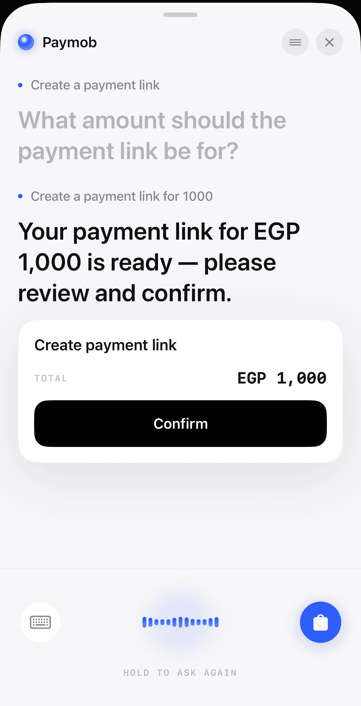 An in-app agent showing a confirm card for a 1,000 EGP payment link that the user must accept before the action runs.